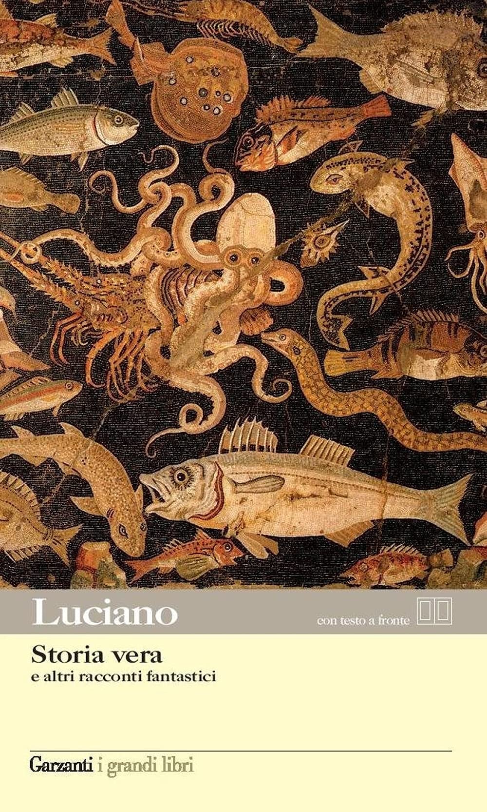 Storia vera e altri racconti fantastici. Testo greco a fronte Classics