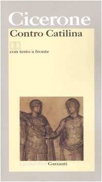 Contro Catilina. Testo latino a fronte (I grandi libri, Band 589) Historical Fiction