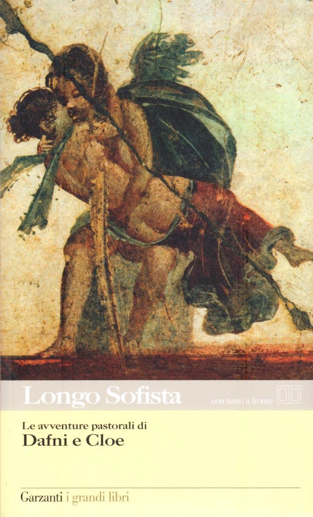 Le avventure pastorali di Dafni e Cloe (I grandi libri) Historical Fiction