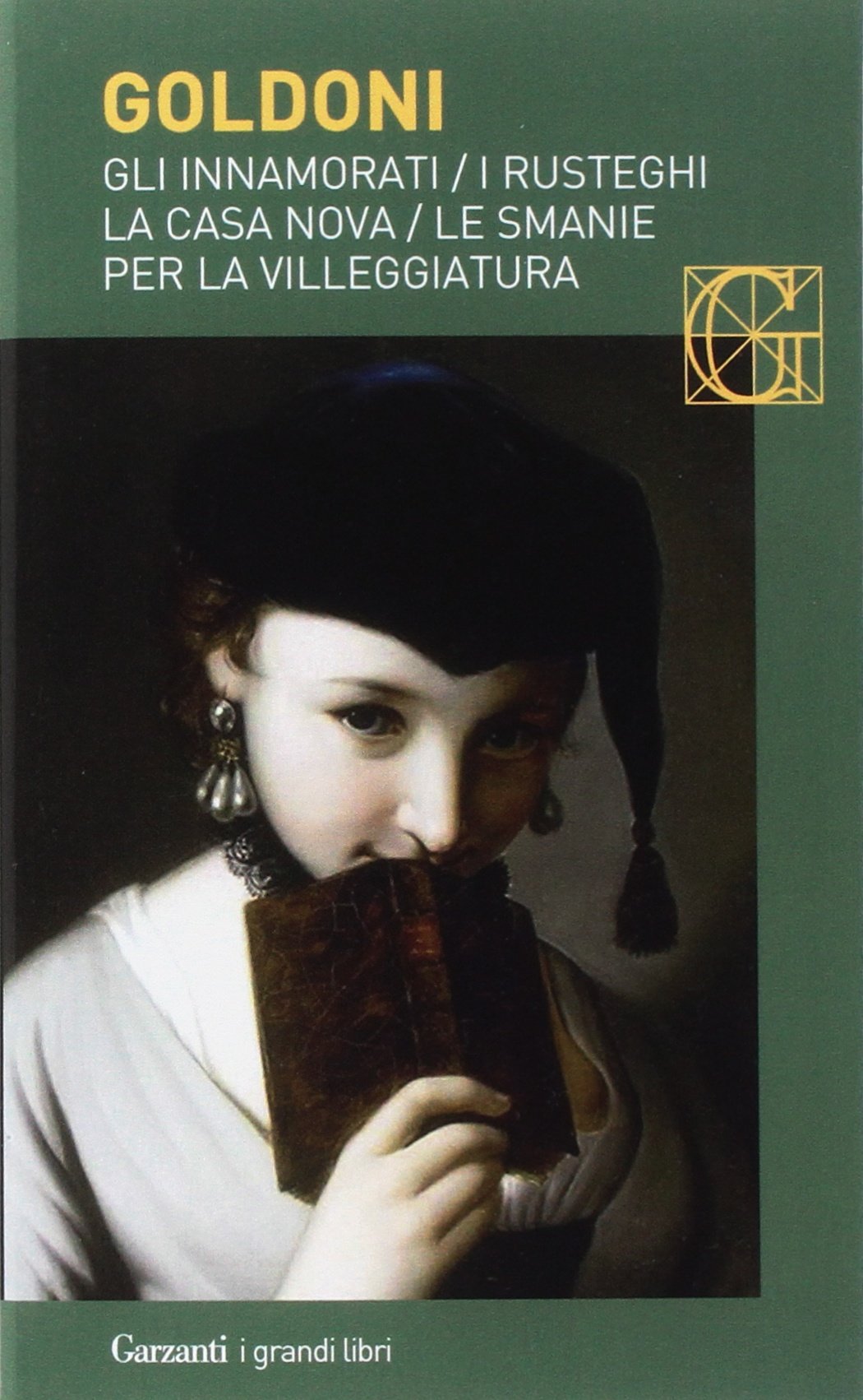 Gli innamorati-I rusteghi-La casa nova-Le smanie per la villeggiatura (I grandi libri, Band 859) Contemporary literature Books