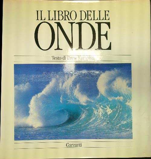 Il libro delle onde. Forma e bellezza dell'oceano (Edizioni speciali) Leisure, Home & Garden
