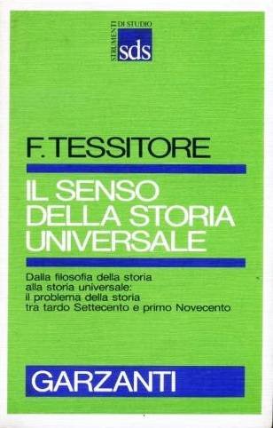Il senso della storia universale (Strumenti di studio) Politics & History