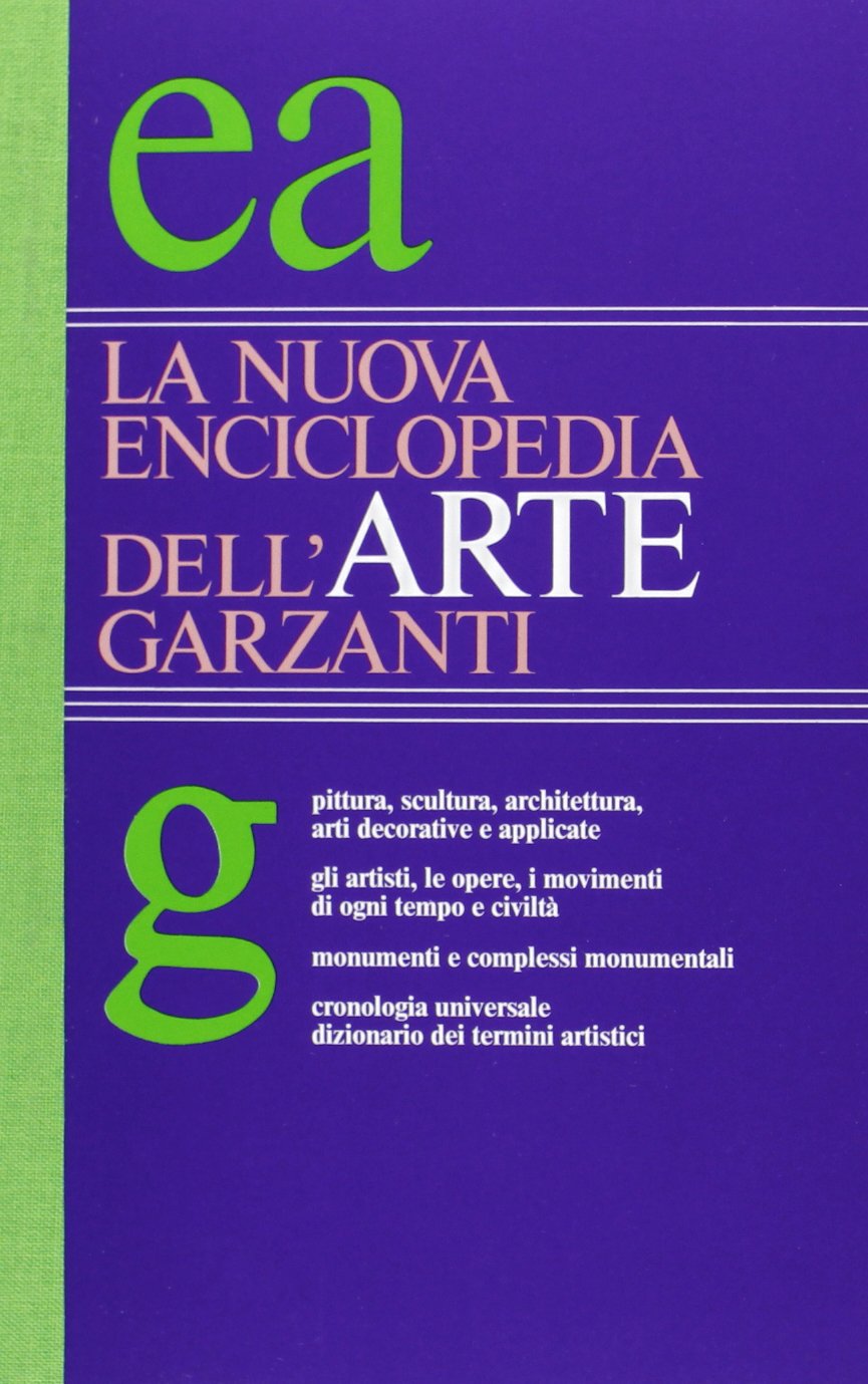 La nuova enciclopedia dell'arte Garzanti (Le Garzantine) Books