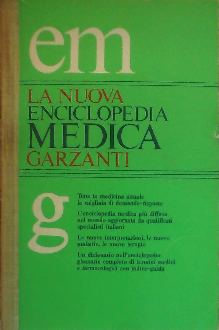 La nuova enciclopedia medica Garzanti (Le Garzantine) Medicine