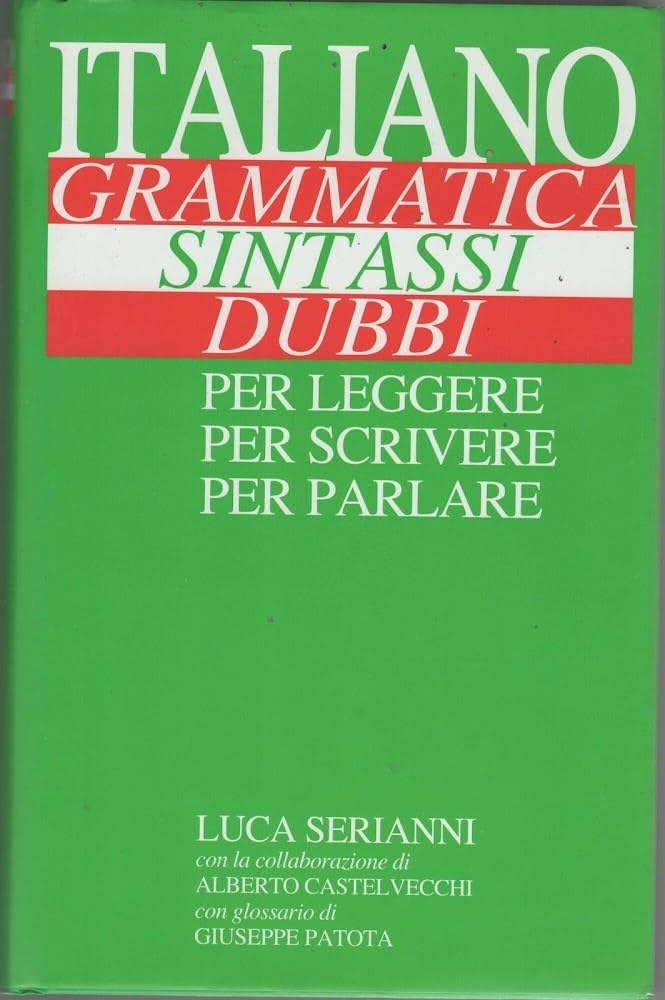 Italiano. Grammatica, sintassi, dubbi (Le Garzantine) Social Sciences