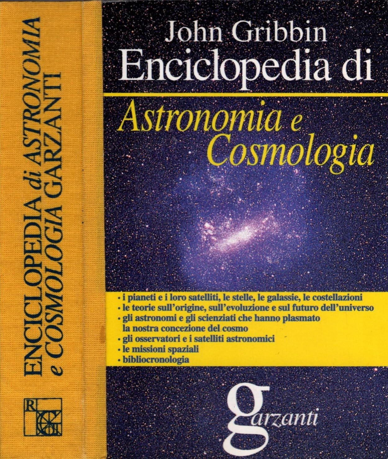 Enciclopedia di astronomia e cosmologia (Le Garzantine) Natural Sciences