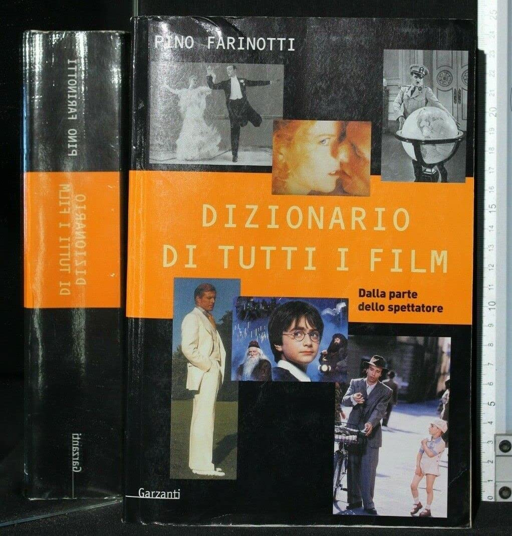 Dizionario di tutti i film. Dalla parte dello spettatore book