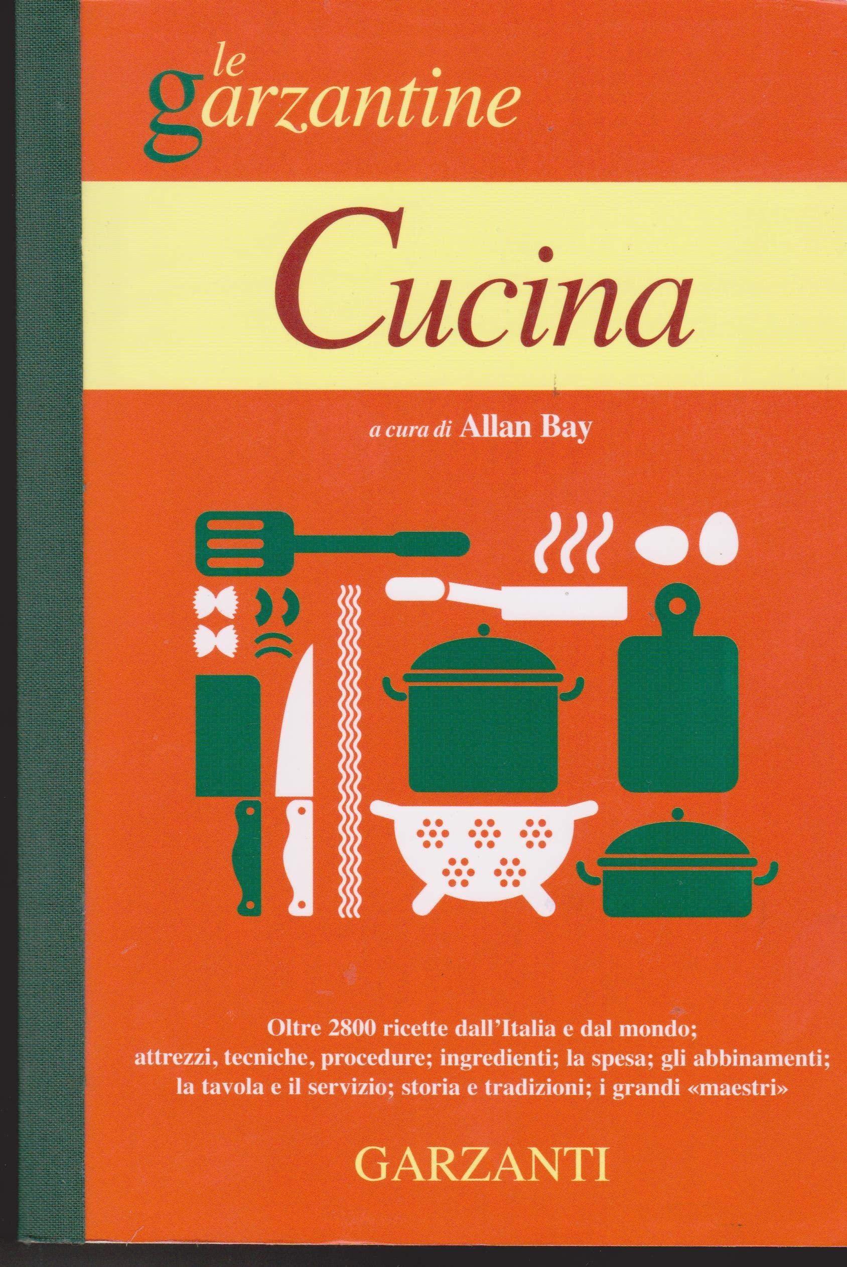 Cucina. L'enciclopedia per tutti: principianti e appassionati della cucina Leisure, Home & Garden