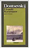 I fratelli Karamazov (I grandi libri) Classics