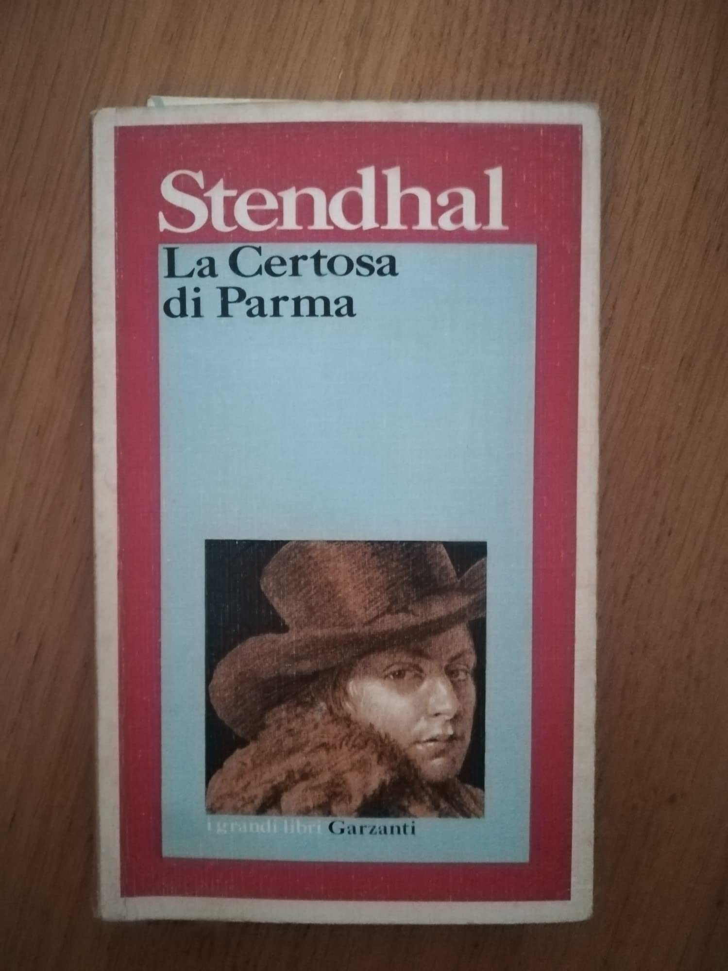 La certosa di Parma (I grandi libri, Band 42) Classics