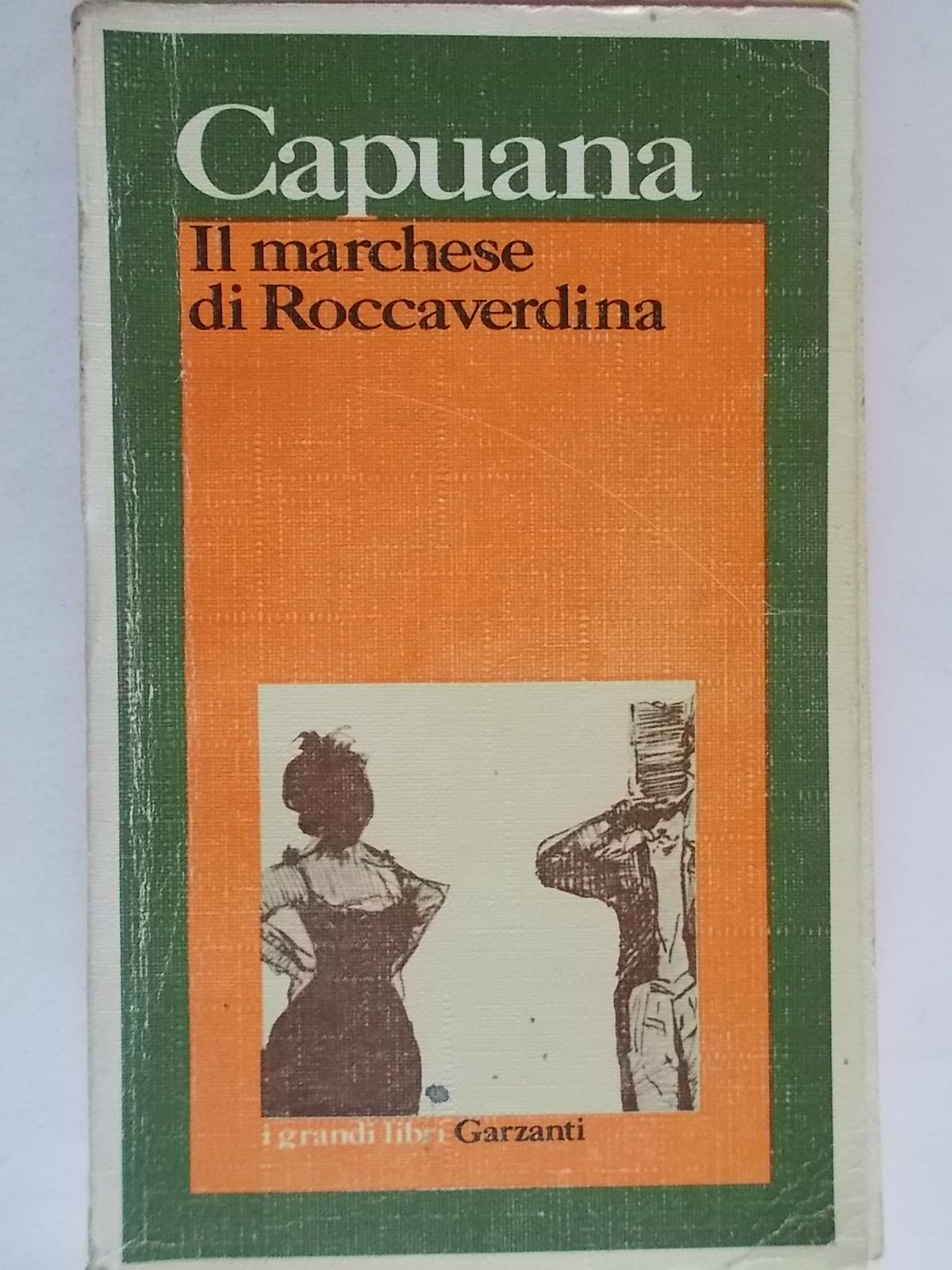 Il marchese di Roccaverdina (I grandi libri, Band 105) Classics
