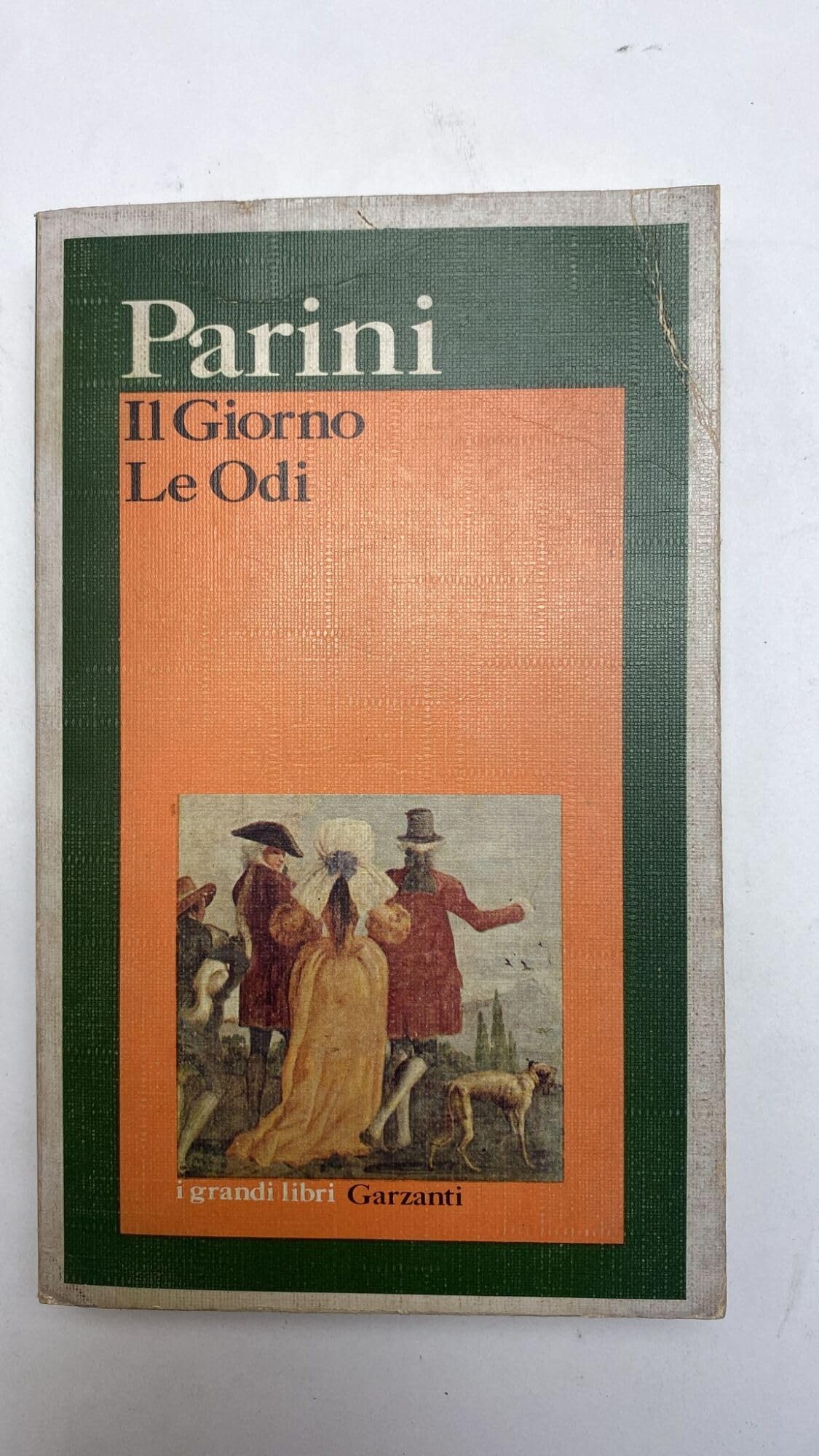 Il Giorno Le Odi (I grandi libri, Band 129) Contemporary literature