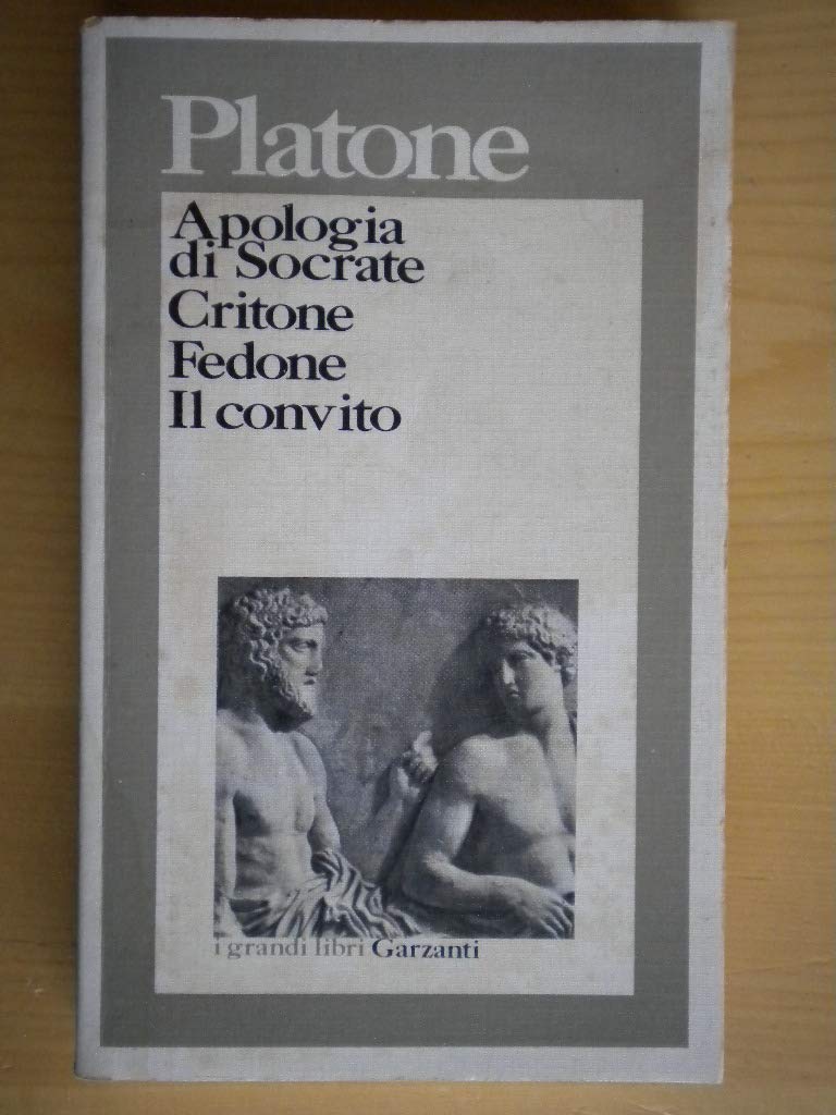 Apologia di Socrate-Critone-Fedone-Il convito (I grandi libri, Band 135) Philosophy
