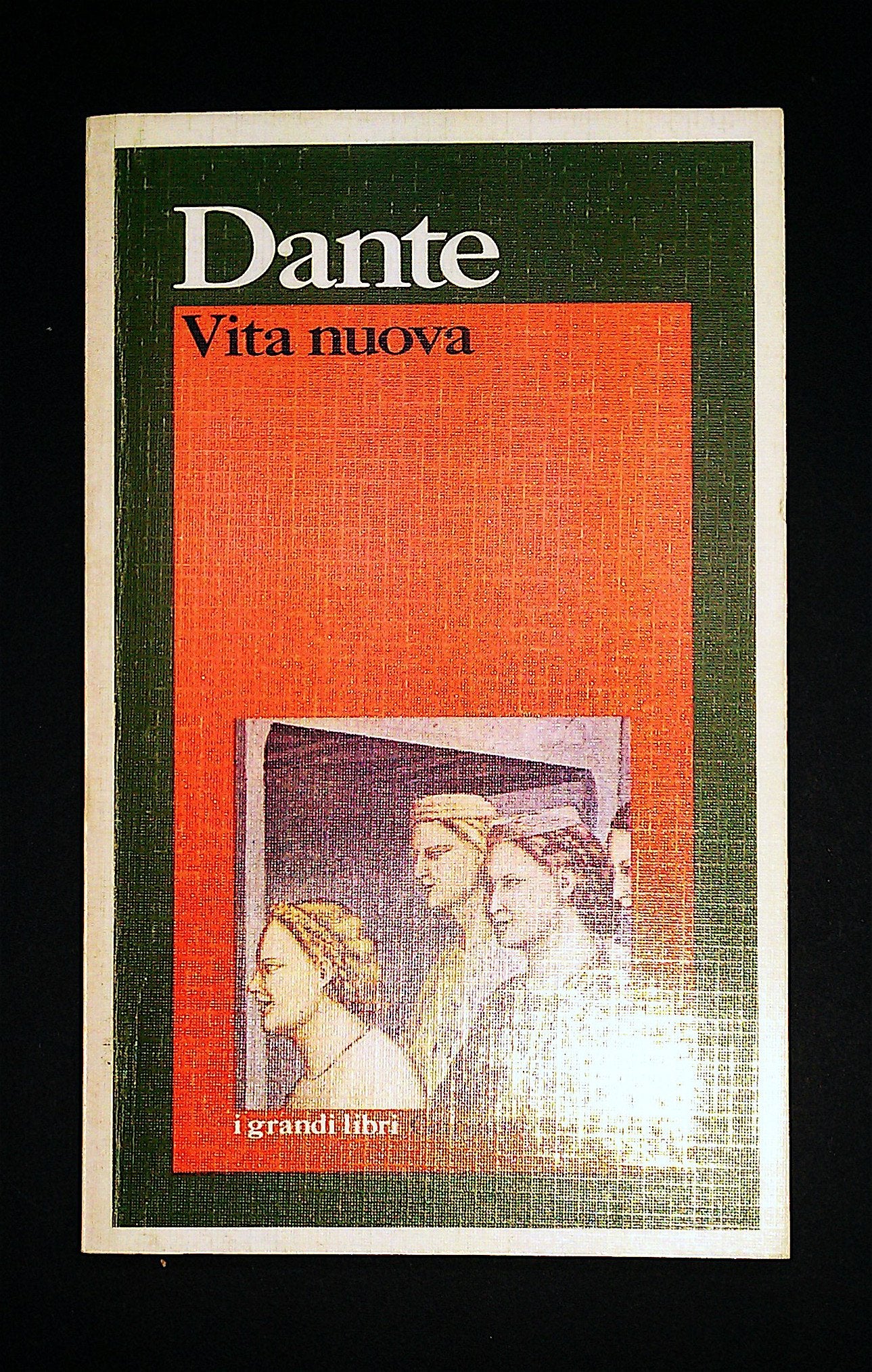 Vita Nuova (I grandi libri, Band 176) Classics