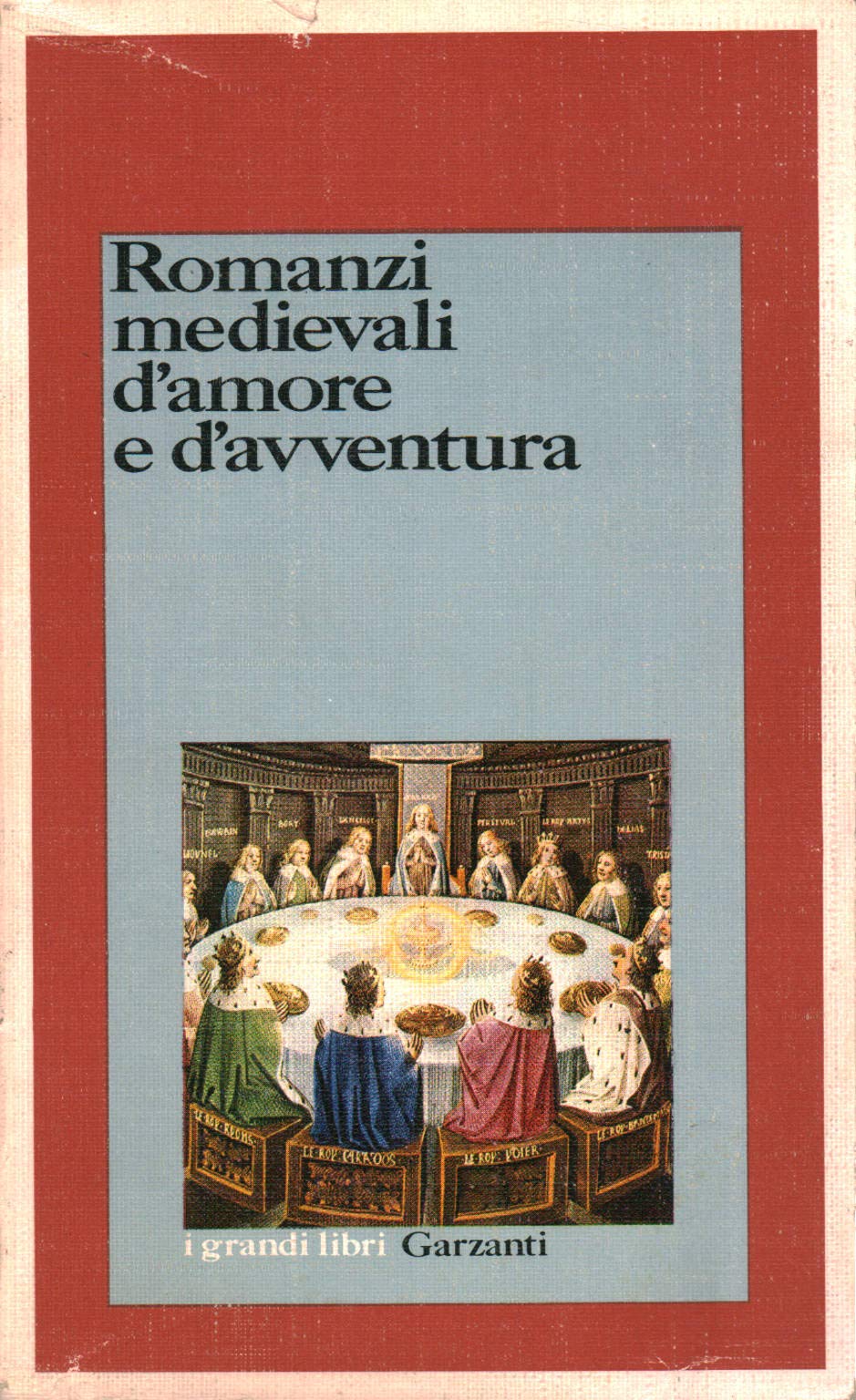 Romanzi medievali d'amore e d'avventura (I grandi libri, Band 254) Contemporary literature