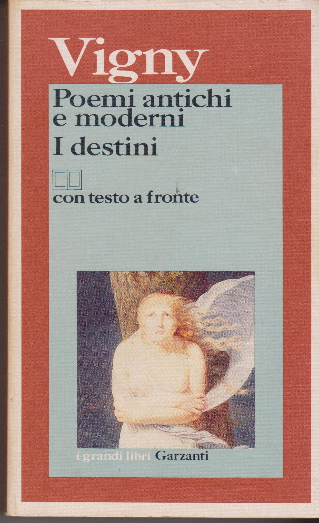 Poemi antichi e moderni-I destini. Testo francese a fronte book