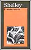 Frankenstein ovvero il moderno Prometeo (I grandi libri, Band 440) Horror & Mystery
