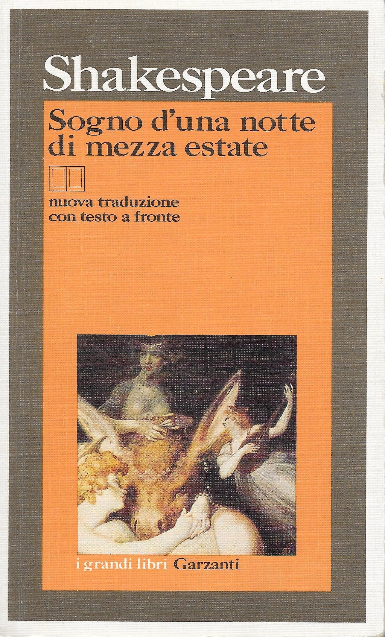 Sogno d'una notte di mezza estate. Testo originale a fronte (I grandi libri, Band 450) Drama