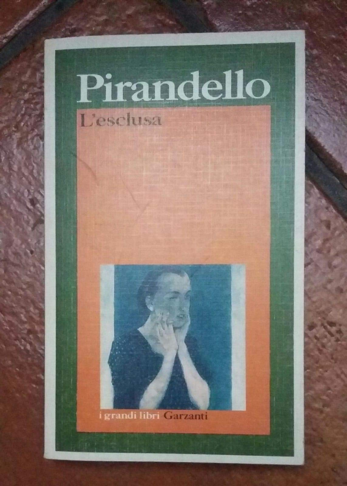 L'esclusa (I grandi libri, Band 505) Classics