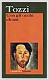 Con gli occhi chiusi (I grandi libri, Band 507) Classics