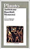 Anfitrione-Bacchidi-Menecmi. Testo latino a fronte book