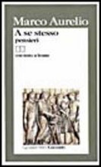 A se stesso (pensieri). Testo originale a fronte (I grandi libri, Band 514) Historical Fiction