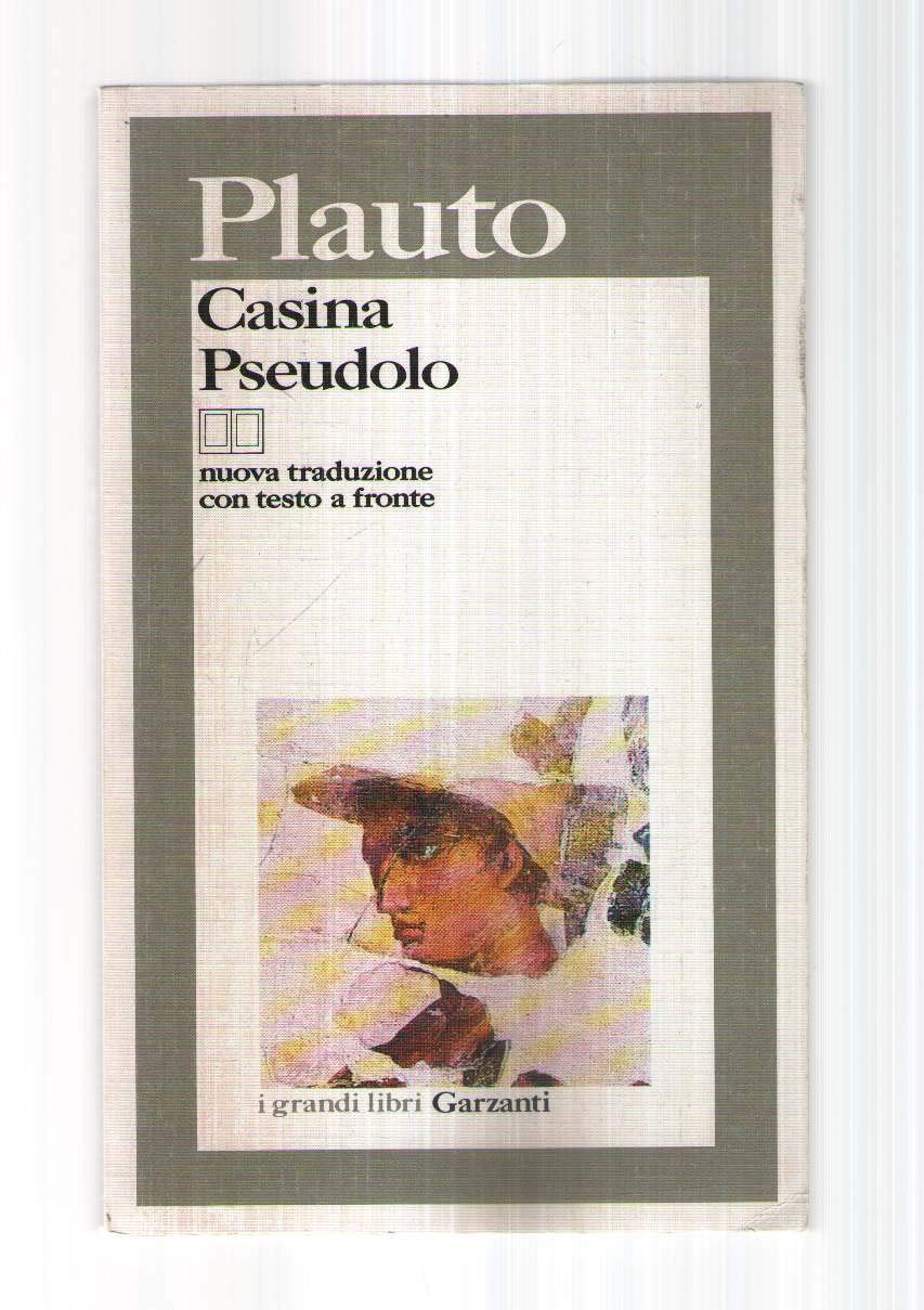 Casina-Pseudolo. Testo latino a fronte (I grandi libri, Band 526) Contemporary literature