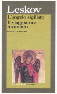 L'angelo sigillato-Il viaggiatore incantato (I grandi libri, Band 531) Contemporary literature