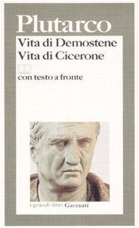 Vita di Demostene-Vita di Cicerone. Testo greco a fronte book