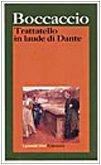 Trattatello in laude di Dante (I grandi libri, Band 586) Essays & Short Stories