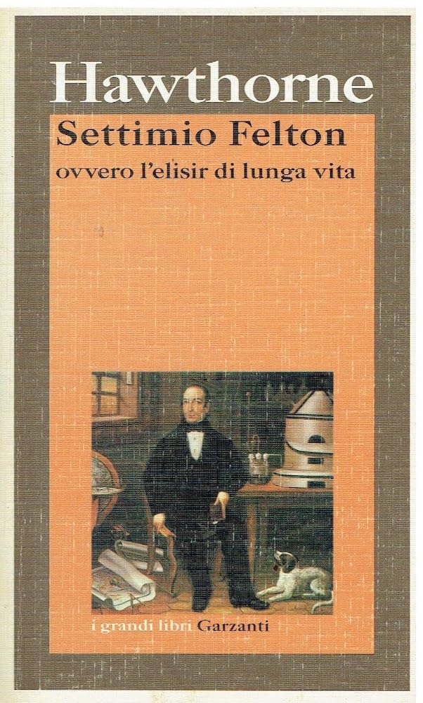 Settimio Felton o l'elisir di lunga vita book