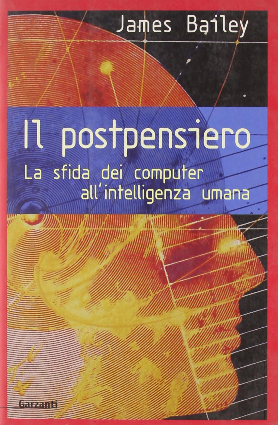 Il postpensiero. La sfida dei computer all'intelligenza umana book