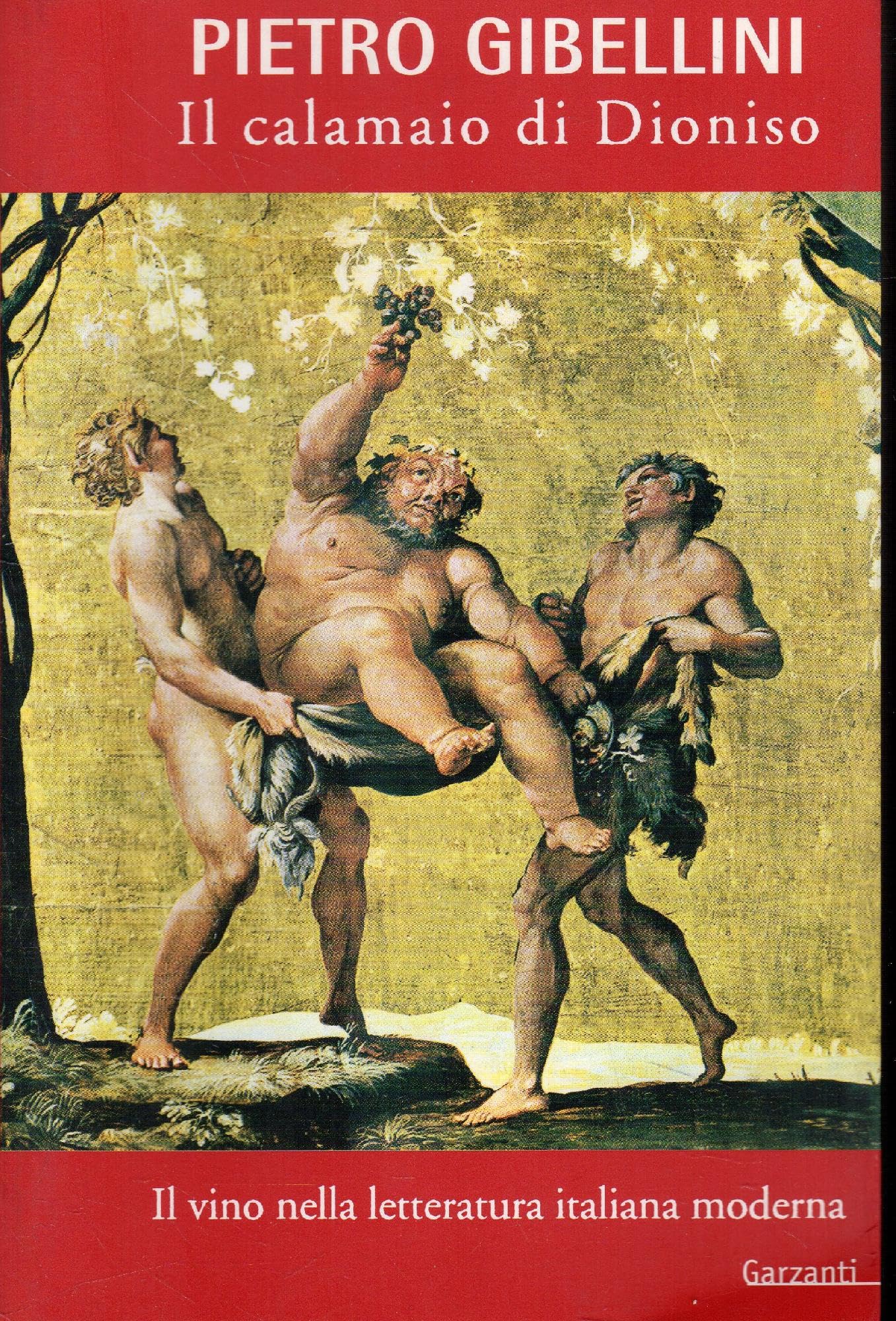 Il calamaio di Dioniso. Il vino nella letteratura italiana moderna (Saggi blu) Contemporary literature