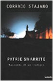 Patrie smarrite. Racconto di un italiano (Saggi blu) Essays & Short Stories