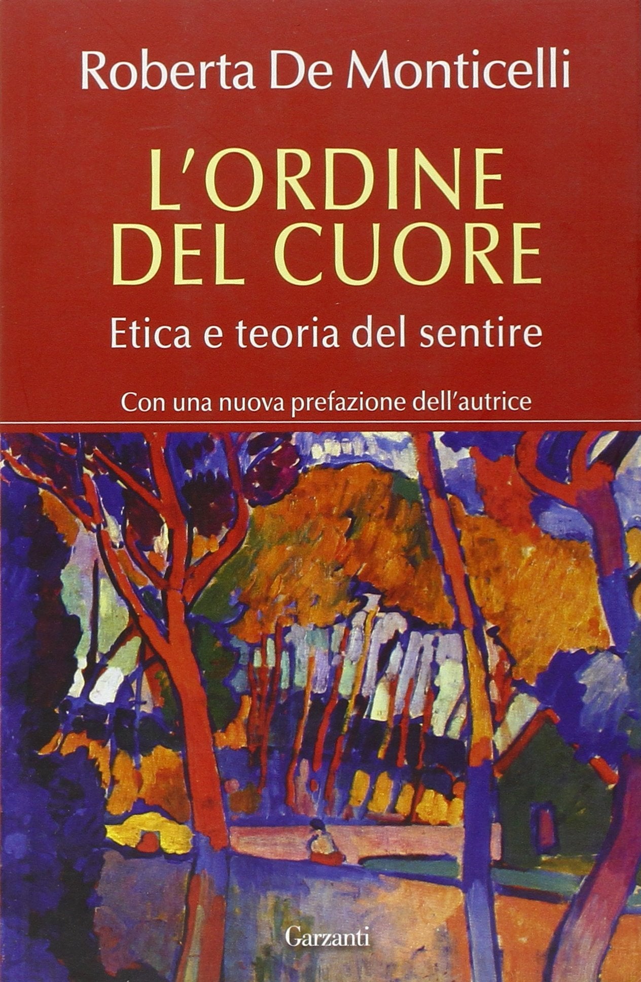 L' ordine del cuore. Etica e teoria del sentire Philosophy