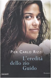 L'eredità dello zio Guido (Narratori moderni) Contemporary literature