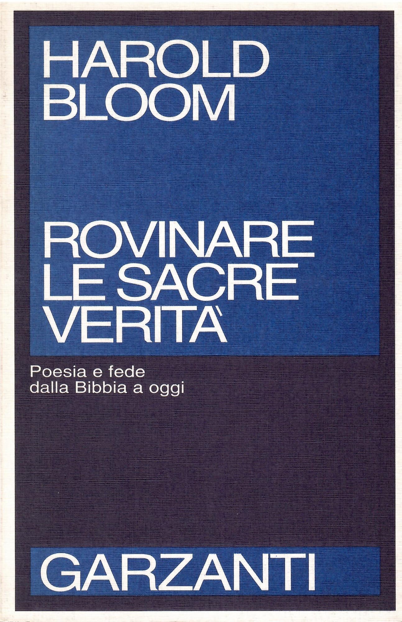 Rovinare le sacre verità. Poesia e fede dalla Bibbia a oggi book