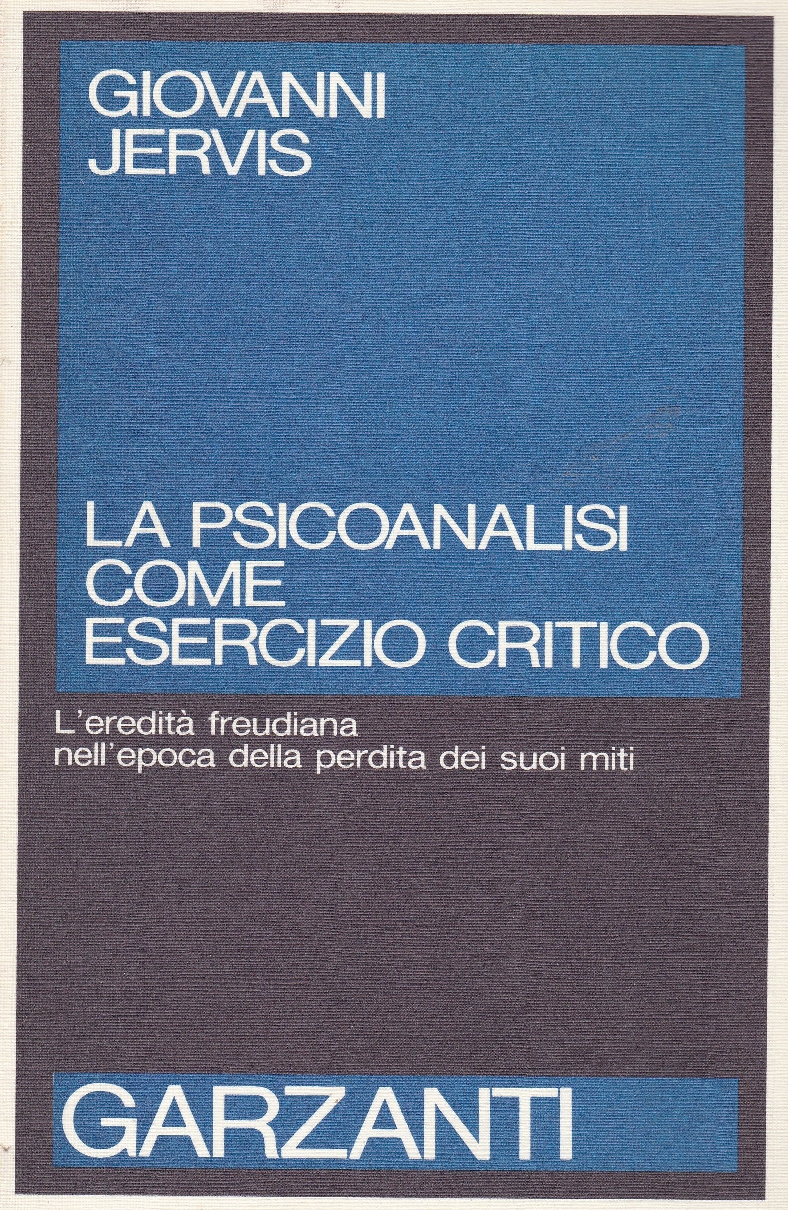 La psicoanalisi come esercizio critico (Saggi blu) Psychology