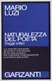 Naturalezza del poeta. Saggi critici (Saggi blu) Contemporary literature