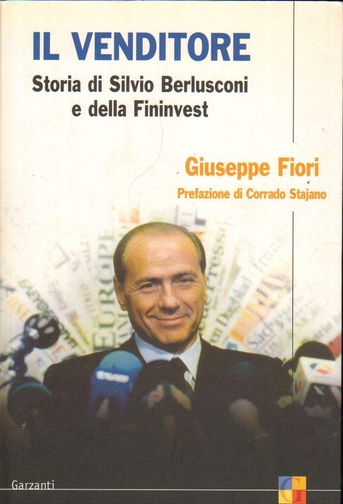 Il venditore. Storia di Silvio Berlusconi e della Fininvest book