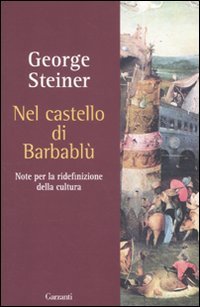 Nel castello di Barbablù. Note per la ridefinizione della cultura. Conferenze in memoria di T.S. Eliot book