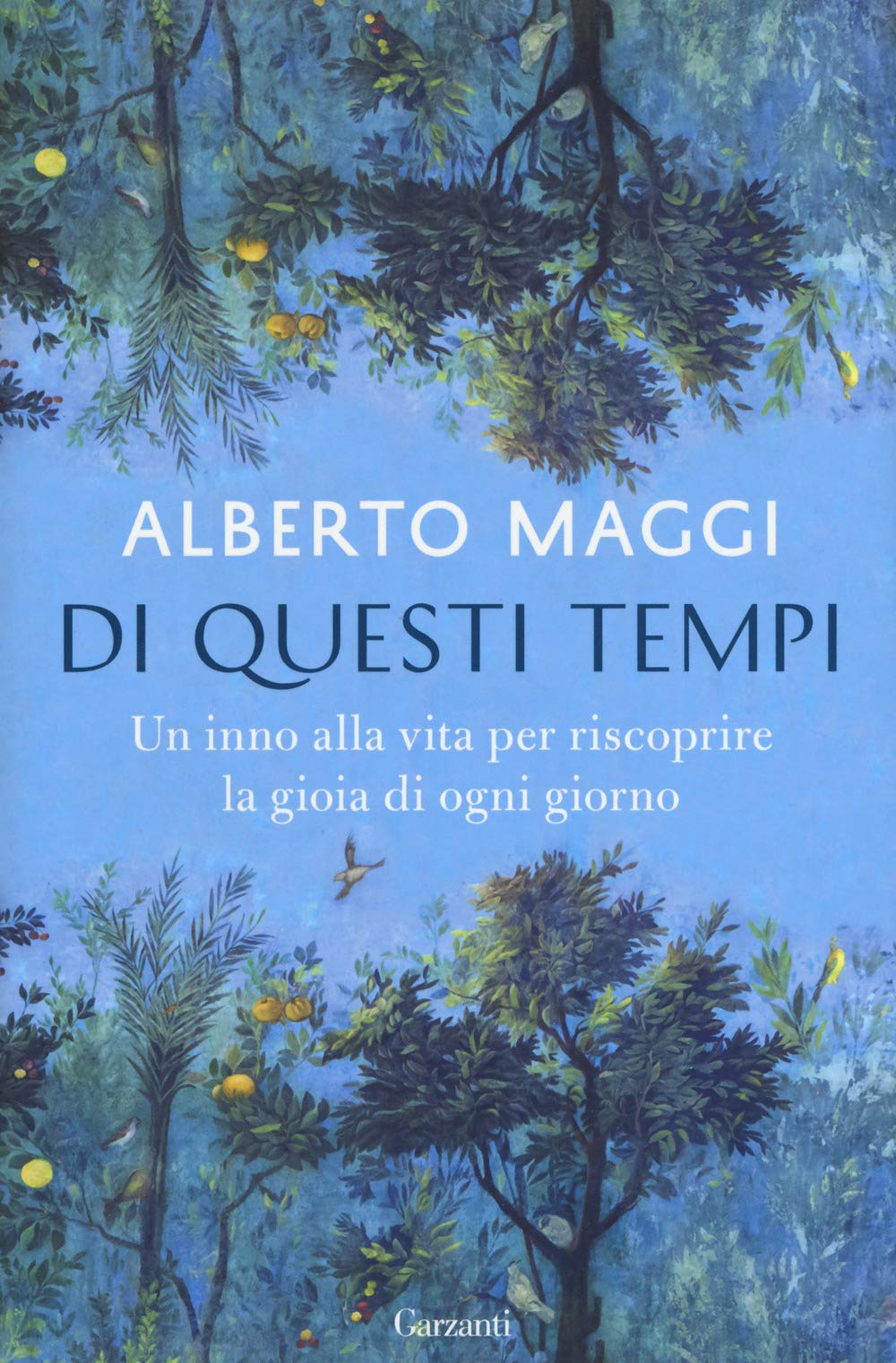 Di questi tempi. Un inno alla vita per riscoprire la gioia di ogni giorno Lifestyle