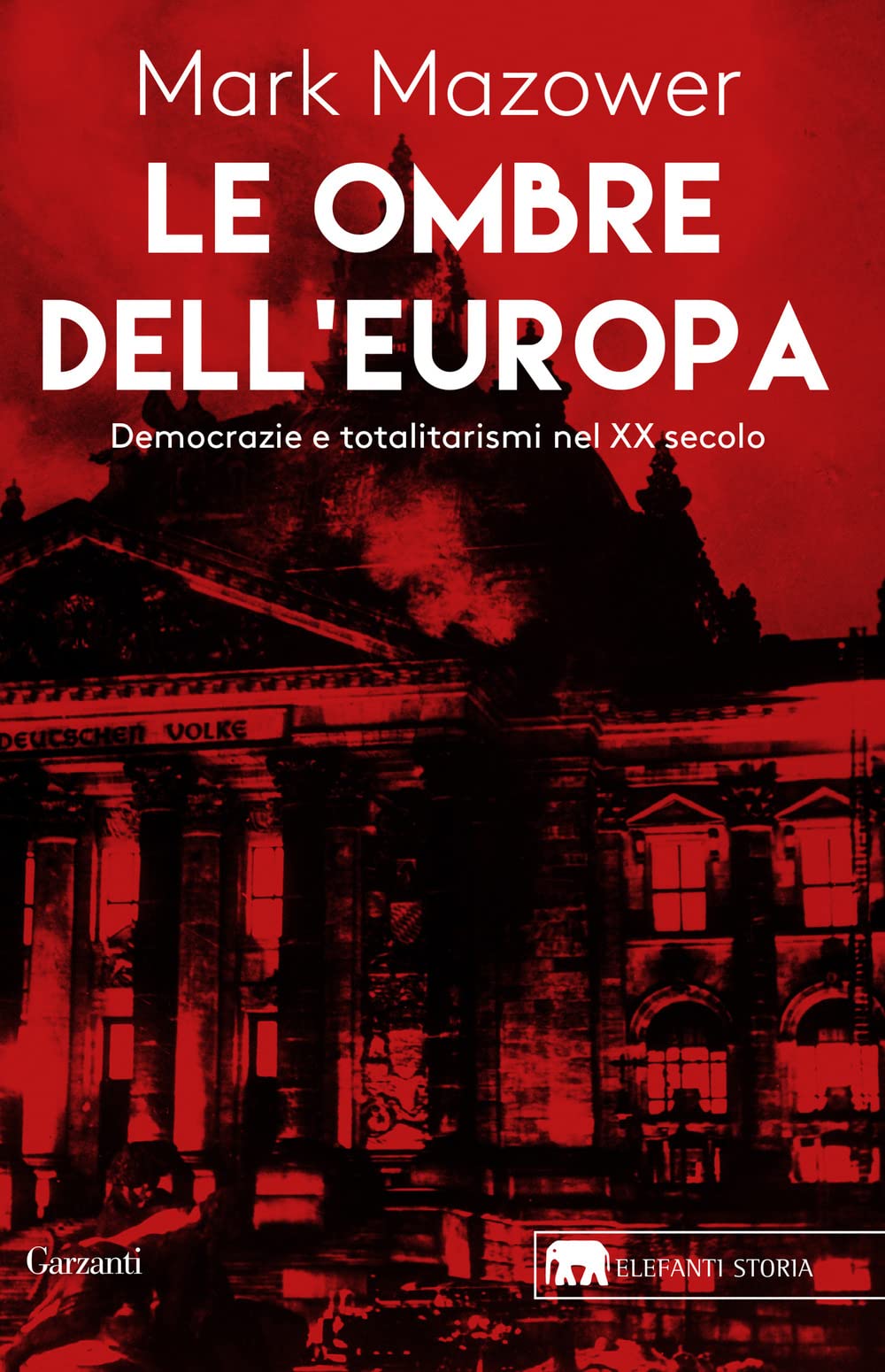 Le ombre dell'Europa. Democrazie e totalitarismi nel XX secolo Social Sciences