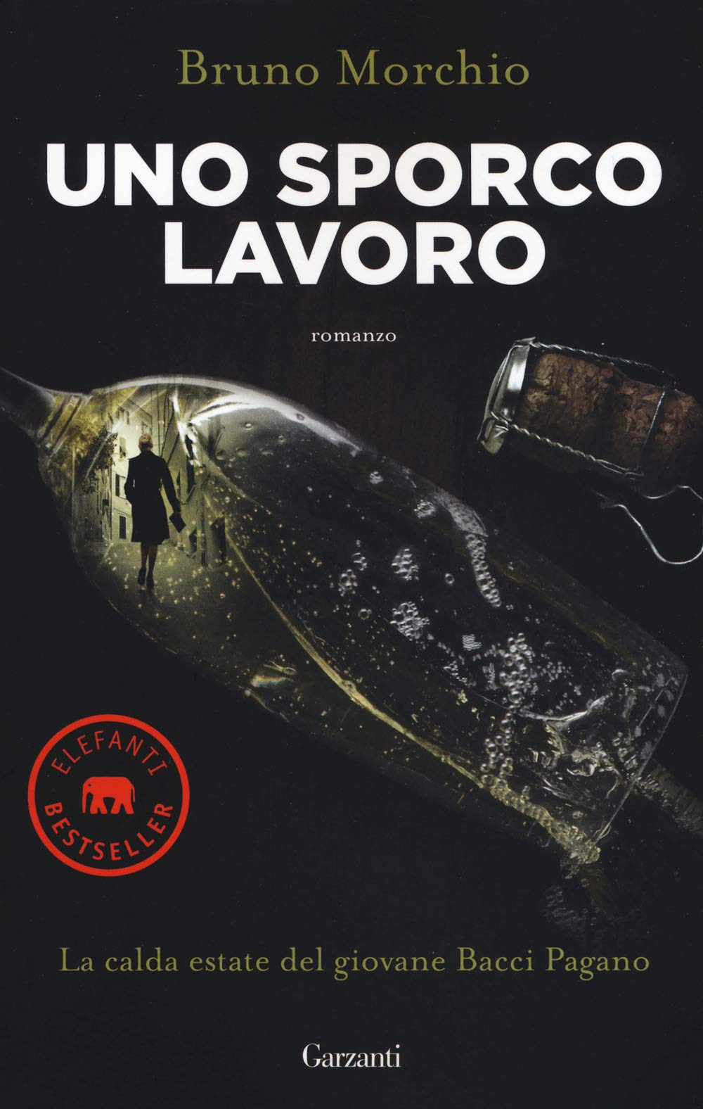 Uno sporco lavoro. La calda estate del giovane Bacci Pagano book
