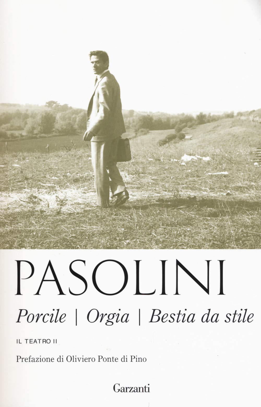 Teatro. Nuova ediz.. Porcile-Orgia-Bestia da stile (Vol. 2) book