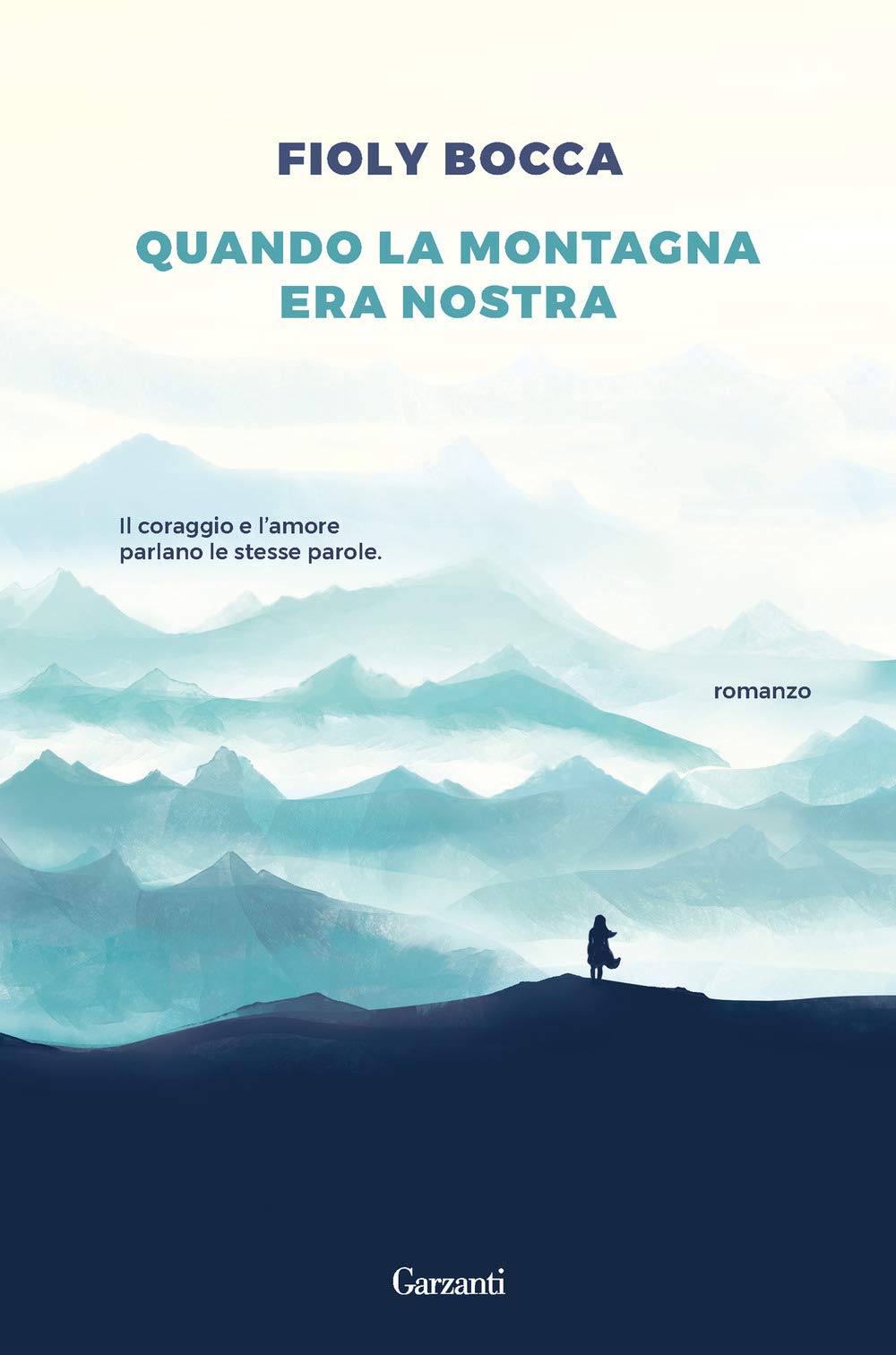 Quando la montagna era la nostra book