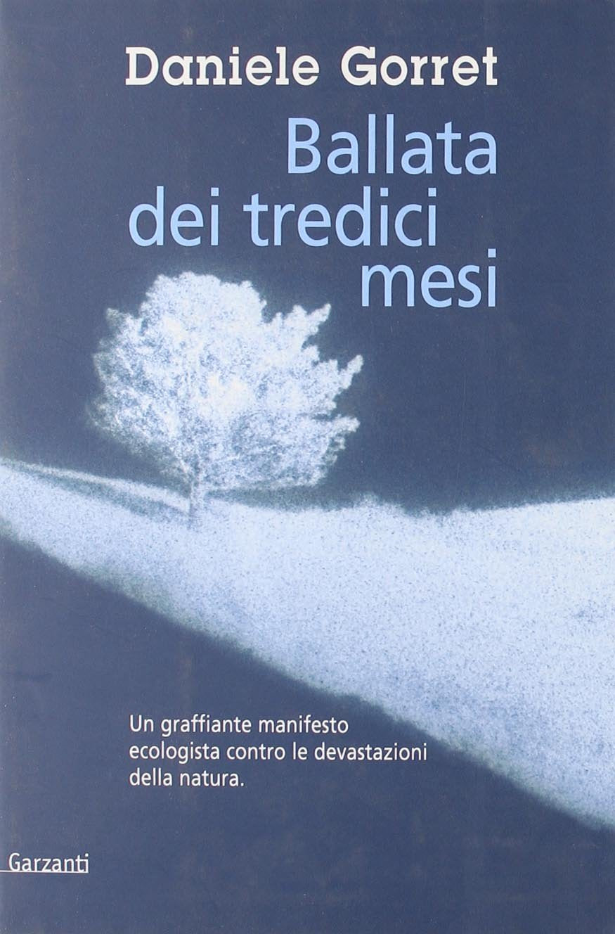 Ballata dei tredici mesi (Narratori moderni) Contemporary literature