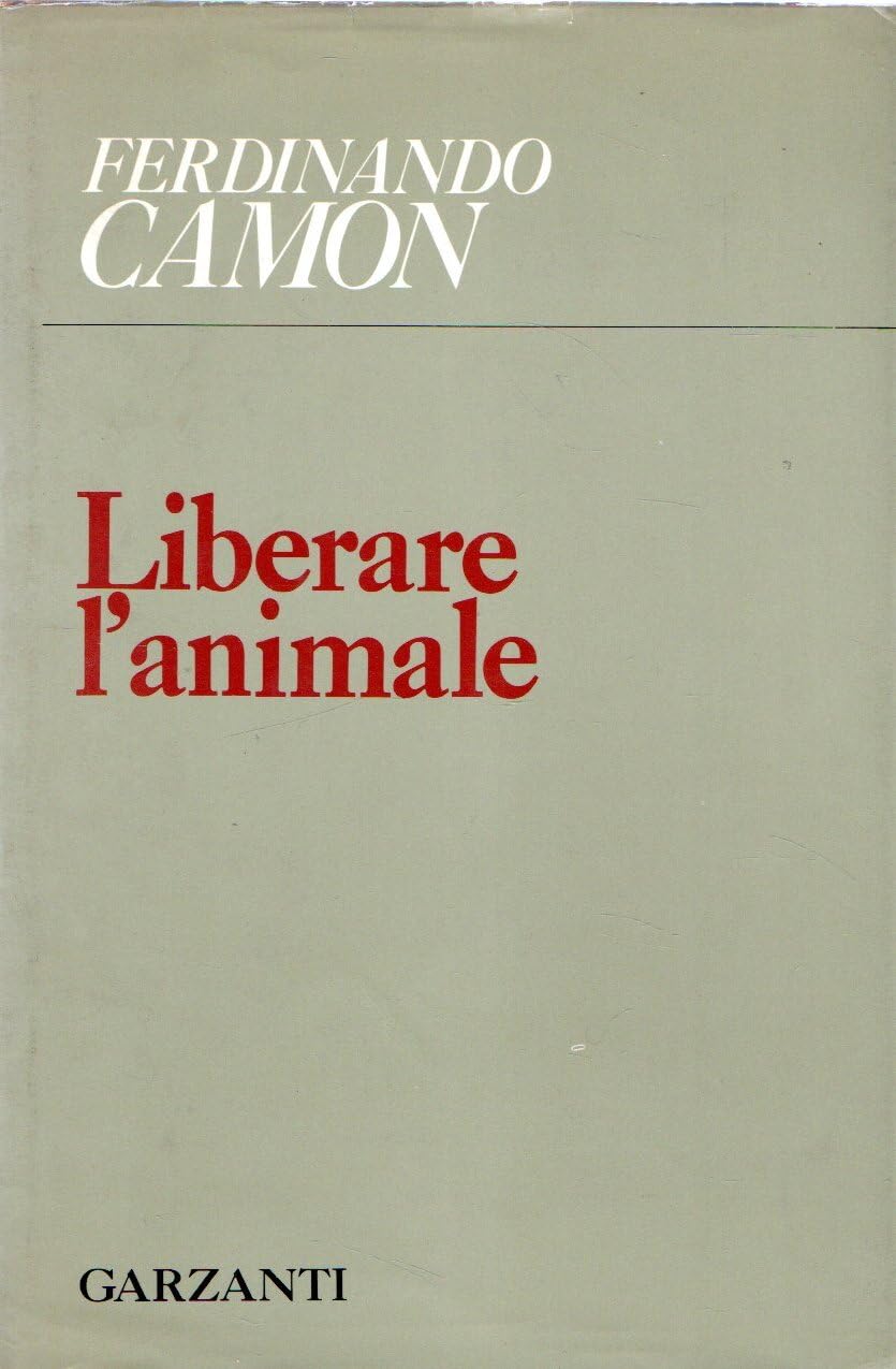 Liberare l'animale (Collezione di poesia) Poetry