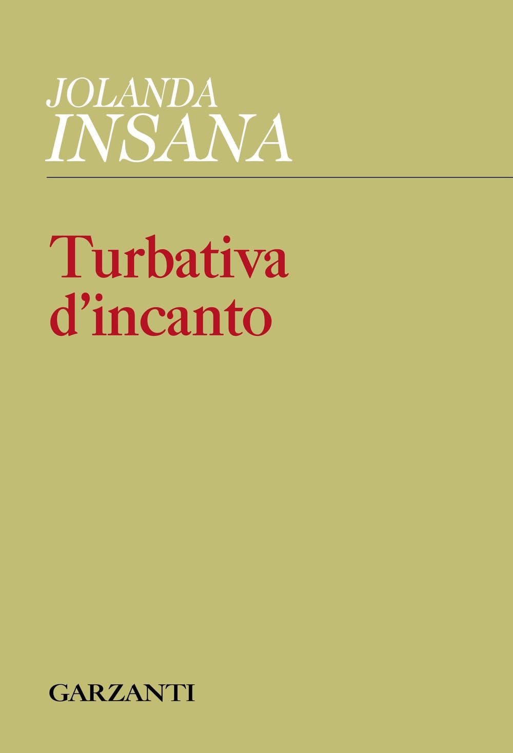 Turbativa d'incanto (Collezione di poesia) Poetry