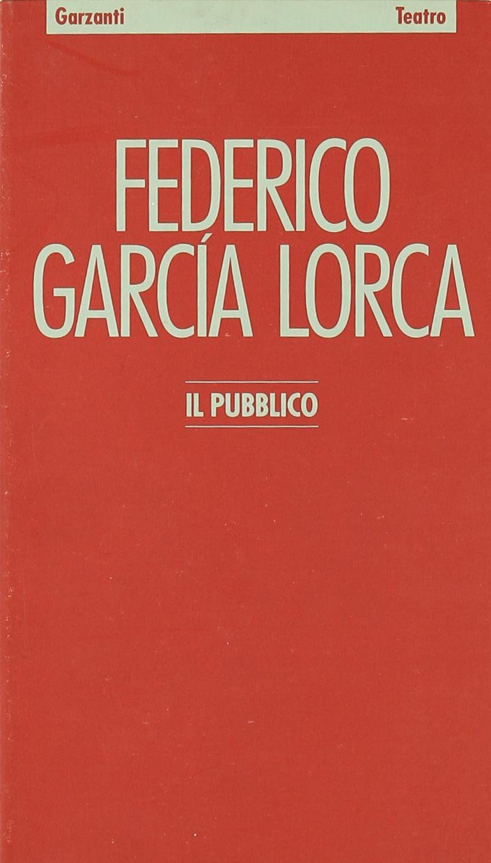 Il pubblico (Poesia/Teatro) Drama